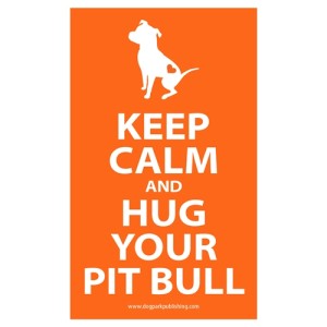 Keep Calm and Hug Your Pit Bull Bumper Sticker