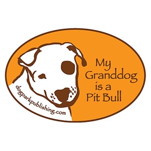 My Granddog is a Pit Bull Bumper Sticker