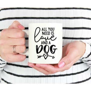 All You Need is Love and a Dog with Arrow 15oz. Ceramic Mug