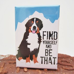 Bernese Mountain Dog Find Yourself Magnet